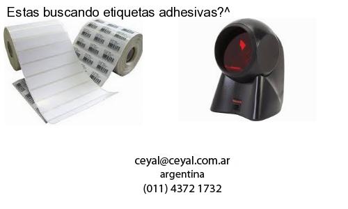 Estas buscando etiquetas adhesivas?^